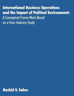 International Business Operations and the Impact of Political Environment - Saber, Rashid
