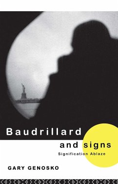 Baudrillard and Signs - Genosko, Gary