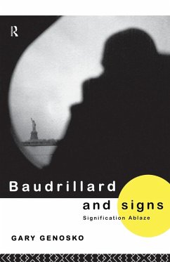 Baudrillard and Signs - Genosko, Gary