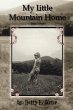My Little Mountain Home (and me) - Bild 1