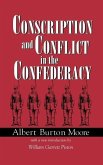 Conscription and Conflict in the Confederacy