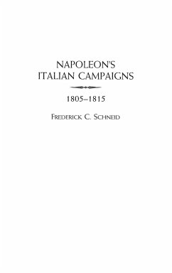 Napoleon's Italian Campaigns - Schneid, Frederick