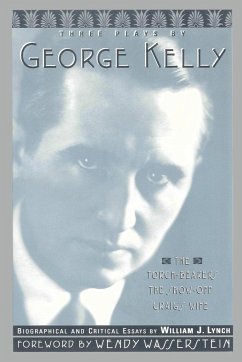 Three Plays By George Kelly - Kelly, George