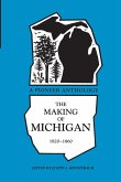 Making of Michigan, 1820-1860