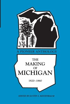 Making of Michigan, 1820-1860 - Kestrnbaum