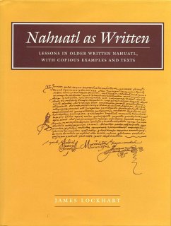 Nahuatl as Written - Lockhart, James