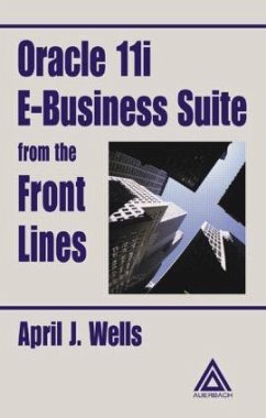 Oracle 11i E-Business Suite from the Front Lines - Wells, April J