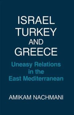 Israel, Turkey and Greece - Nachmani, Amikam