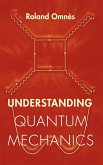 Understanding Quantum Mechanics