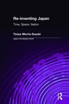 Re-Inventing Japan - Morris-Suzuki, Tessa