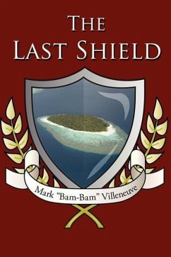 The Last Shield - Villeneuve, Mark Bam-Bam