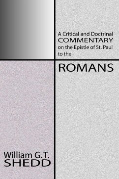 Commentary on Romans - Shedd, William Greenough Thaye