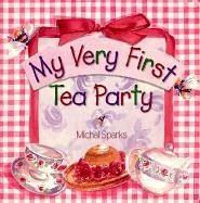 My Very First Tea Party - Sparks, Michal