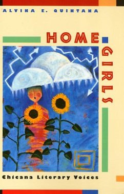 Home Girls: Chicana Literary Voices - Quintana, Alvina