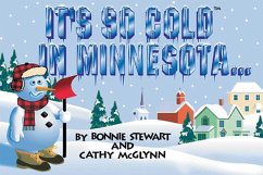 It's So Cold in Minnesota - Stewart; Mcglynn