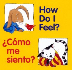 How Do I Feel?/¿Cómo Me Siento? - Editors of the American Heritage Di