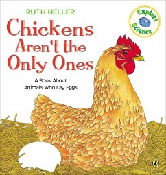 Chickens Aren't the Only Ones - Heller, Ruth