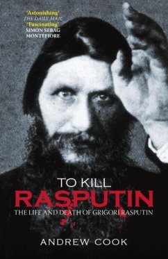 To Kill Rasputin - Cook, Andrew