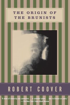 The Origin of the Brunists - Coover, Robert