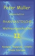 Phantastische Geschichten II - Müller, Peter