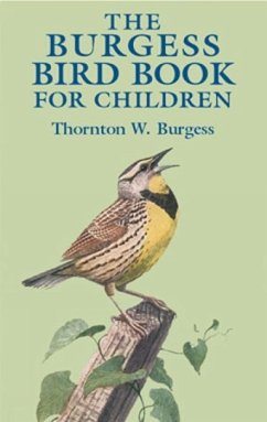 The Burgess Bird Book for Children - Burgess, Thornton W