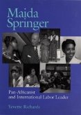 Maida Springer: Pan-Africanist and International Labor Leader