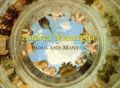 Andrea Mantegna: Padua and Mantua - Christiansen, Keith