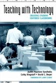 Teaching with Technology: Creating Student-Centered Classrooms