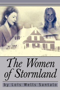 The Women of Stormland - Santalo, Lois Wells