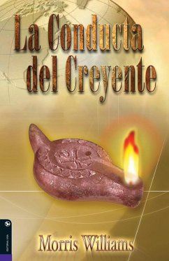 La Conducta del Creyente - Morris, William; Williams, Morris