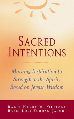 Sacred Intentions - Forman-Jacobi, Rabbi Lori; Olitzky, Kerry M.