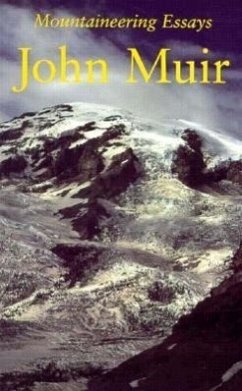 Mountaineering Essays - Muir, John