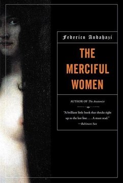 The Merciful Women - Andahazi, Federico