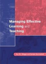 Managing Effective Learning and Teaching - Briggs, Ann; Sommefeldt, Daniela