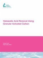 Haloacetic Acid Removal Using Granular Activated Carbon - Xie, Yuefeng F. Wu, Hongwei Tung, Hsin-Hsin