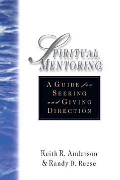 Spiritual Mentoring - Anderson, Keith R; Reese, Randy D