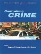 Controlling Crime - McLaughlin, Eugene / Muncie, John (eds.)
