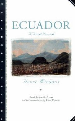 Ecuador: A Travel Journal - Michaux, Henri