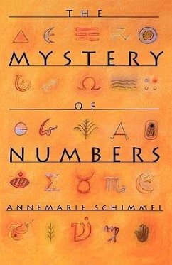 The Mystery of Numbers - Schimmel, Annemarie