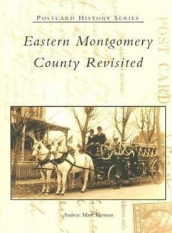 Eastern Montgomery County Revisited - Herman, Andrew Mark