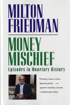 Money Mischief - Friedman, Milton
