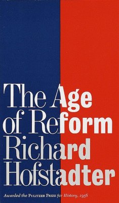 The Age of Reform - Hofstadter, Richard