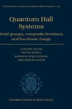 Quantum Hall Systems - Jacak, Lucjan; Sitko, Piotr; Wieczorek, Konrad; Wójs, Arkadiusz