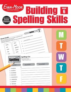 Building Spelling Skills, Grade 6 Teacher Edition - Evan-Moor Educational Publishers