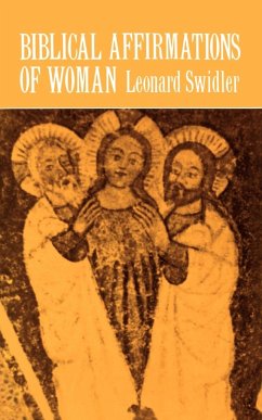 Biblical Affirmations of Woman - Swidler, Leonard