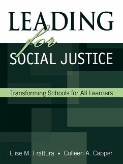 Leading for Social Justice - Frattura, Elise M.; Capper, Colleen A.