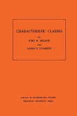 Characteristic Classes. (AM-76), Volume 76