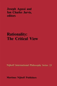 Rationality: The Critical View - Agassi, J. / Jarvie, I.C. (Hgg.)