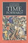 Time, Forward! - Kataev, Valentin