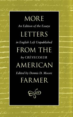 More Letters from the American Farmer - St. John de Crèvecoeur, J. Hector